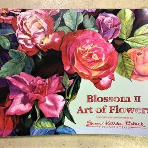 Blossom II: Art of Flowers, an International Art
